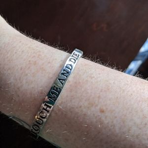 Touch Me And Die bracelet